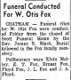 Walter Otis Fox-Funeral