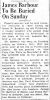 Obit. for James William Barbour from The Bee dated 9/19/1936 provided by Carter Powell